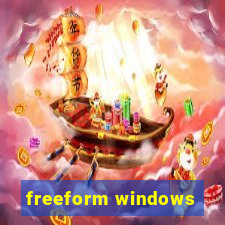 freeform windows